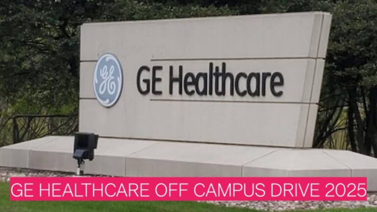 GE HealthCare Off Campus Drive 2025 – Graduate Engineer Trainee (GET) Hiring | Freshers | Up to ₹5.1 LPA | Apply Now