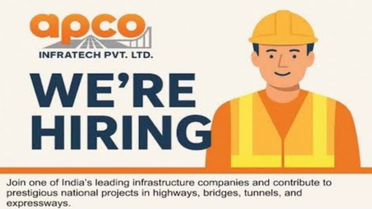 APCO Infratech Pvt. Ltd. Careers 2025 – Exciting Job Openings for Experienced Professionals in Highway & Infrastructure Projects