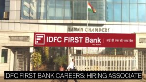 IDFC FIRST Bank Careers: Hiring Associate Relationship Managers for Home Loan & LAP – Apply Online Now