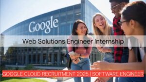 Google Cloud Recruitment 2025 | Software Engineer