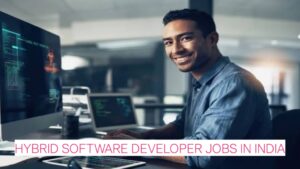 Hybrid Software Developer Jobs in India | 4–7 Years Experience Required