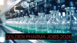 Golden Pharma Jobs 2026: Mumbai Pune Aurangabad Immediate Openings