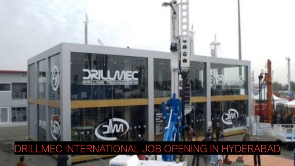 Drillmec International Job Opening in Hyderabad | Business Development Manager for Mechanical Engineers