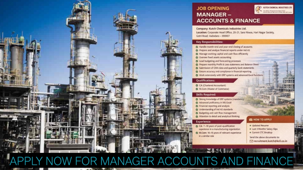 Apply Now for Manager Accounts and Finance Role in Vadodara | Kutch Chemicals Jobs
