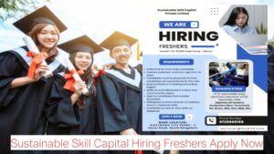Private Jobs in Bangalore 2025 | Sustainable Skill Capital Hiring Freshers Apply Now