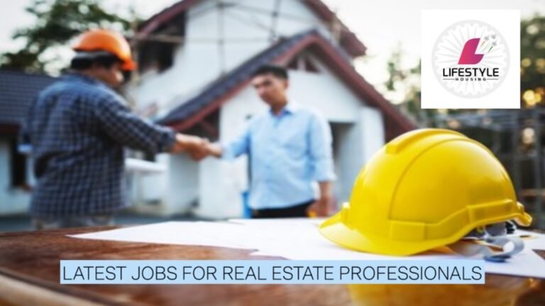 Lifestyle Housing Chennai Recruitment 2026: Latest Jobs for Real Estate Professionals