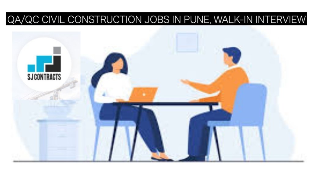 SJ Contracts Recruitment 2026: QA/QC Civil Construction Jobs in Pune, Walk-In Interview