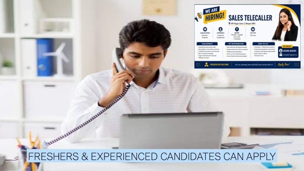 Sales Telecaller Jobs in Bhopal 2026: Freshers & Experienced Candidates Can Apply